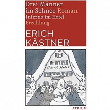 Drei Männer im Schnee/Inferno im Hotel
