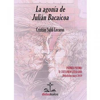 La agonía De Julián Bacaicoa: 6