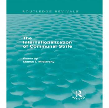 Vitalsource Technologies, Inc. Internationalization Of Communal Strife (routledge Revivals)