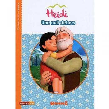 Heidi Tome 6 : une nuit dehors