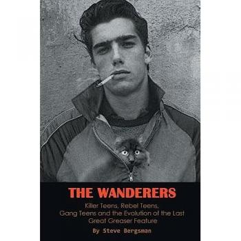 The Wanderers - Killer Teens Rebel Teens Gang Teens and the evolution of the last Great Greaser Feature