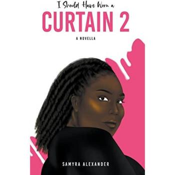 Alexander, Samyra: I Should Have Worn A Curtain 2