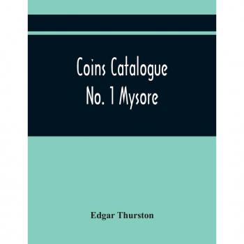 Coins Catalogue No. 1 Mysore