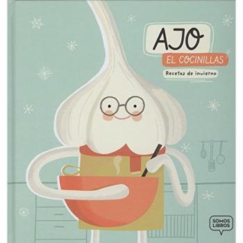 Ajo, el cocinillas