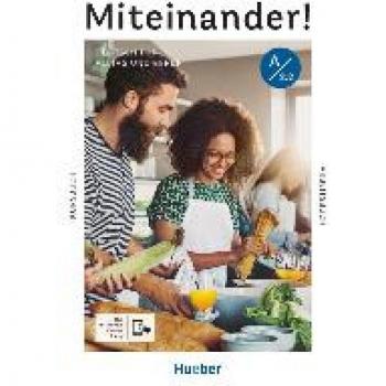 Miteinander! Deutsch für Alltag und Beruf A2.2. Kurs- und Arbeitsbuch plus interaktive Version