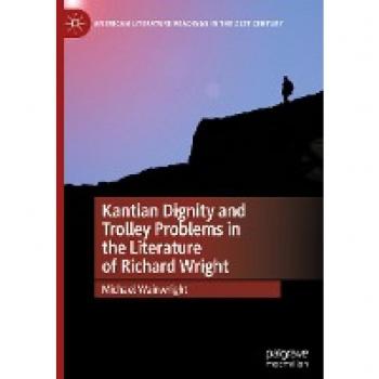 Kantian Dignity and Trolley Problems in the Literature of Richard Wright