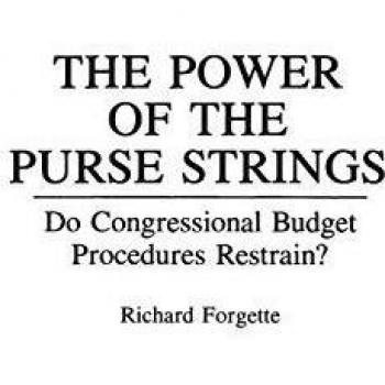 The Power of the Purse Strings: Do Congressional Budget Procedures Restrain? (Fiction and Fantasy; 59)