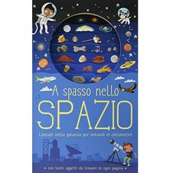 A SPASSO NELLO SPAZIO