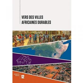Vers Des Villes Africaines Durables