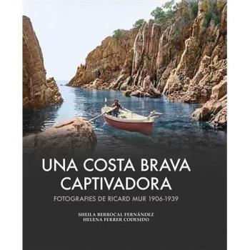 UNA COSTA BRAVA CAPTIVADORA