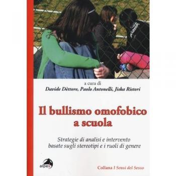 Il bullismo omofobico a scuola. Strategie di analisi e intervento basate sugli stereotipi e i ruoli di genere
