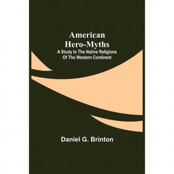 American Hero-Myths