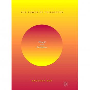 The Power of Philosophy: Thought and Redemption