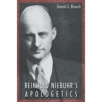 Reinhold Niebuhr's Apologetics