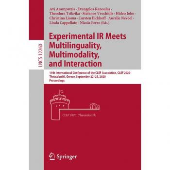 Experimental IR Meets Multilinguality Multimodality and Interaction