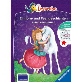 Die schönsten Einhorn- und Feengeschichten zum Lesenlernen - Leserabe ab 1. Klasse - Erstlesebuch für Kinder ab 6 Jahren