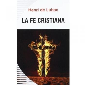 Fe Cristiana, La - DE LUBAC, HENRI