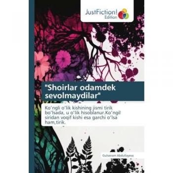 Abdullayeva, Gulsanam: Shoirlar odamdek sevolmaydilar