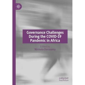 Governance Challenges During the COVID-19 Pandemic in Africa