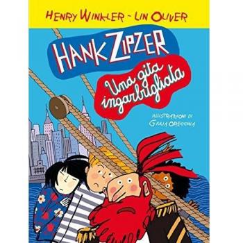 Hank Zipzer. Una gita ingarbugliata. Vol. 5
