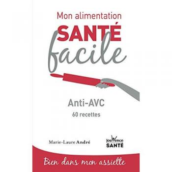 Anti-AVC et 60 recettes