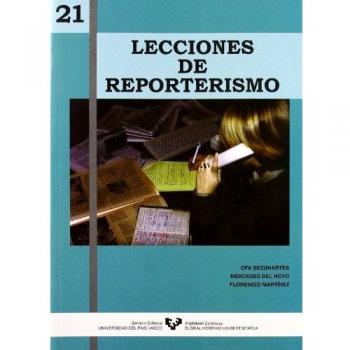 21 lecciones de reporterismo