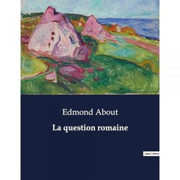 About, Edmond: La question romaine