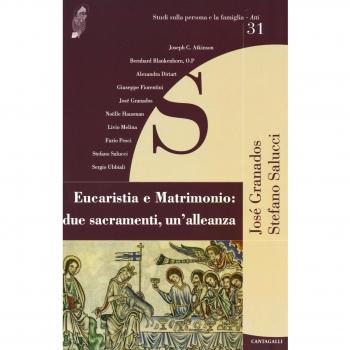 Eucaristia e matrimonio: due sacramenti, un'alleanza