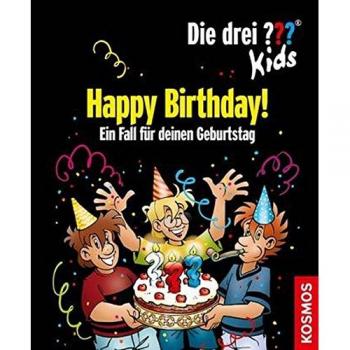 Die drei ??? Kids. Happy Birthday! (drei Fragezeichen)