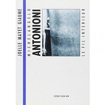 Le Fil interieur: Antonioni Michelangelo (Divers)