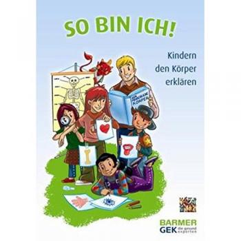 Kerstin Gemballa So Bin Ich!: Kindern Den Körper Erklären
