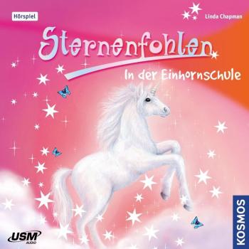 Sternenfohlen 01: In der Einhornschule/CD