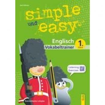 simple und easy Englisch 1 - Vokabeltrainer: 1. Klasse AHS/Mittelschule (simple und easy: Easy auf Schularbeiten und Prüfungen vorbereiten)