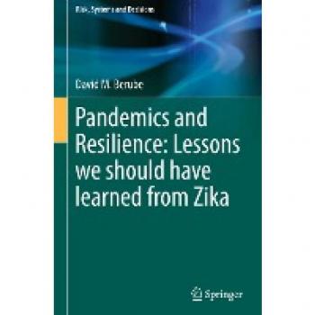 Pandemics and Resilience: Lessons we should have learned from Zika