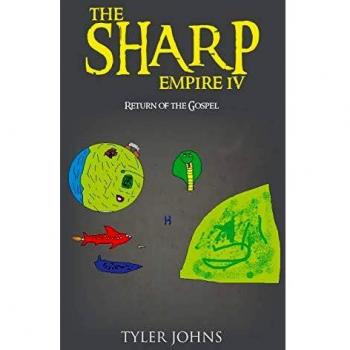 The Sharp Empire IV: Return of the Gospel