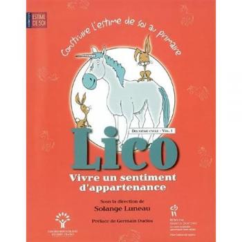 Lico, Vivre un sentiment d'appartenance : Deuxième cycle, Volume 1 - Solange Luneau et Collectif