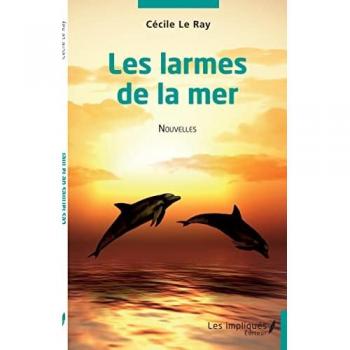 Le Ray, Cécile: Les larmes de la mer