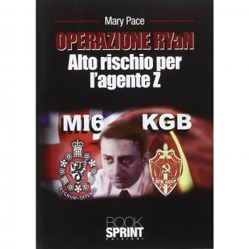 Operazione RYaN. Alto rischio per l'agente Z