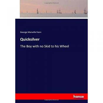Quicksilver: The Boy with no Skid to his Wheel
