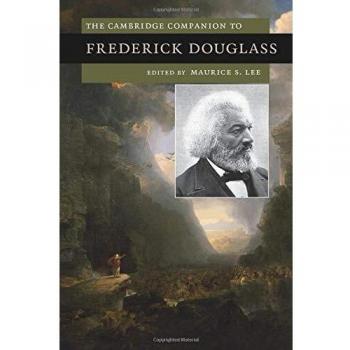 The cambridge companion to frederick douglass