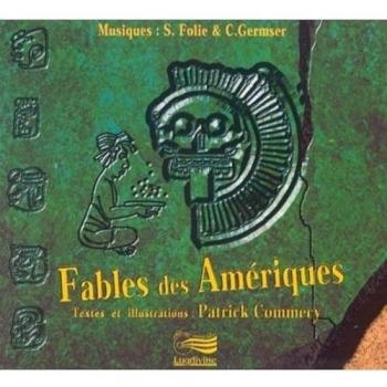 Fables des Amériques - Variétés