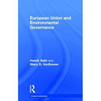 Routledge N. Y. European Union and Environmental Governance (Hardback)