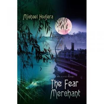The Fear Merchant: an Elvis novel
