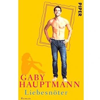 Liebesnöter | Gaby Hauptmann