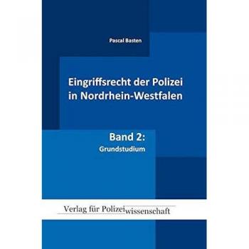 Eingriffsrecht der Polizei (NRW): Fälle