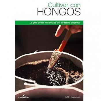 Cultivar con hongos