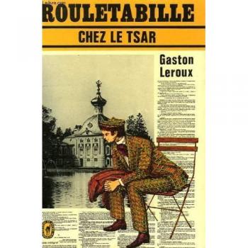 Rouletabille chez le tsar