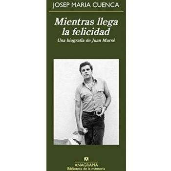 Mientras Llega La Felicidad - [Livre en VO]