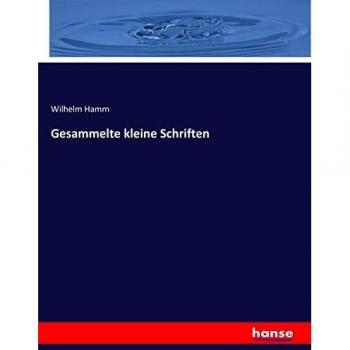 Gesammelte kleine Schriften