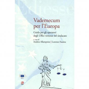 Vademecum per l'Europa. Guida per gli operatori degli Uffici vertenze del sindacato